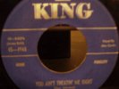 Mac Curtis, You Ain't Treatin Me Right, King # 4965