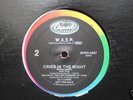 WASP - Cries In The Night RARE 12