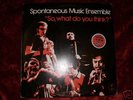 SPONTANEOUS MUSIC ENSEMBLE What You Think TANGENT UK 71