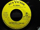 SOUL 45  GIL BERNAL  Can U Love A poor Boy  DJ   HEAR