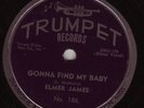 ELMER JAMES Gonna Find My Baby  BLUES 78 TRUMPET 186
