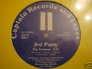 3RD PARTY IM SERIOUS 12