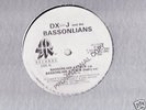 DX-J & Bassonlians 