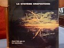 LE SYSTEME CRAPOUTCHIK OG FR LP PSYCH POP 