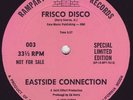 EASTSIDE CONNECTION - FRISCO DISCO Rare Promo (LISTEN)
