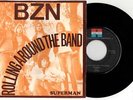BZN - Rolling & Superman - UNKOWN RECORD -HOLLAND PS 7