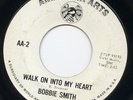 Northern Soul BOBBIE SMITH Walk On In STOCK IssueLISTEN