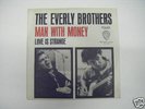 The Everly Brothers Man With Money & Love is Strange 45