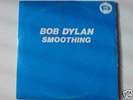 Bob Dylan - Smoothing 12