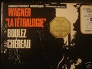 BOULEZ/CHEREAU/WAGNER/ TETRALOGIE /DIGITAL/SEALED/NEUF