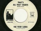 Four Larks -That's All That Counts - Northern Soul