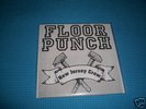 Floorpunch 7