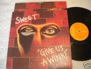 THE SWEET - GIVE US A WINK - UK ORIG DEMO LP