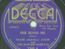 78 - Frankie Jaxon - She Sends Me Decca 7345 V++