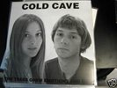 COLD CAVE Trees Grew 12