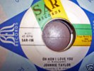 JOHNNIE TAYLOR-OH HOW I LOVE YOU-SAR-**LISTEN**