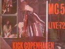 MC5 Kick Copenhagen LIVE´72 LP RARE