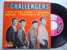 RARE 45 TOURS DU GROUPE LES CHALLENGERS  * REF 8235 *