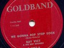 RAY VICT - WE GONNA BOP STOP ROCK - ROCKABILLY 78 - NM