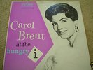 CAROL BRENT AT THE HUNGRY I 1957 JAZZ VOCAL RARE LP NM