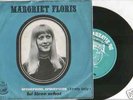 MARGRIET FLORIS ** WAAROM, WAAROM ** ONVINDBARE TOPPER