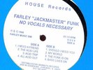 FARLEY FUNK - NO VOCALS NECESSARY 12