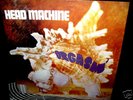 1969 UK   HEAD MACHINE   ORGASM Hard HEEP Psych TOE FAT