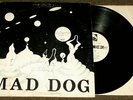 MAD DOG LP-RARE MI PRIVATE PSYCH GARAGE-SIGNED Listen