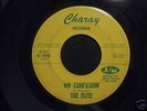 Texas Garage 45 the ELITE My Confusion Charay
