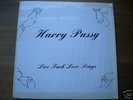 HARRY PUSSY - LIVE LOVE SONGS LP shadow ring SILTBREEZE