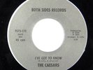 The Caesars   I've Got To Know   7
