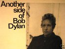 Another Side of Bob Dylan   Beautiful Orig. NM Mono LP.
