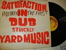 SATISFACTION IN  DUB STRICTLY YARD MUSIC SILKSCREEN JK