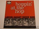 Lawson-Haggart Rockin' Band	Boppin' At The Hop	LP  Mono