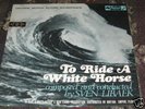 SVEN LIBAEK   TO RIDE A WHITE HORSE  SOUNDTRACK RECORD