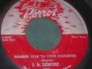 J.B.LENORE MAMMA TALK TO YOUR DAUGHER 45 PARROT BLUES