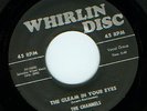 CHANNELS - THE GLEAM IN YOUR EYES (WHIRLIN DISC 102)