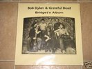 Bob Dylan & Grateful Dead Bridget's Album Double LP VG