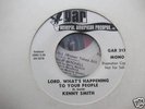 Kenny Smith Lord What's Happening To Your People GAR 45