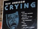 Roy Orbison -Crying (1962 Aussie London Original Press)