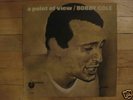 BOBBY COLE A Point of View LP Concentric M/1000 1969