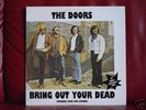 The Doors- Bring out your dead