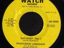 SOUL 45 PROFESSOR LONGHAIR BIG CHIEF WATCH R&B LISTEN
