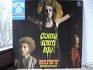 RUST  Come With Me  org.HÖRZU press Archivplatte Top