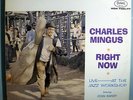 CHARLES MINGUS RIGHT NOW NEAR MINT ORIG'65 FANTASY LP