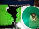 Paint it black paradise LP Green sxe kid dynamite bane