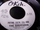 The Sheppards-Pretend You're still mine 45 Doo Wop 1963