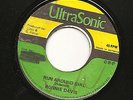 RONNIE DAVIS- RUN AROUND GIRL  ULTRASONIC RECORDS JA 7