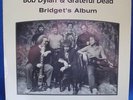 Bob Dylan & Grateful Dead - Bridget's Album - Double LP