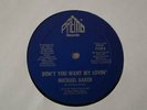 MICHAEL BAKER DON'T YOU WANT MY LOVIN 12